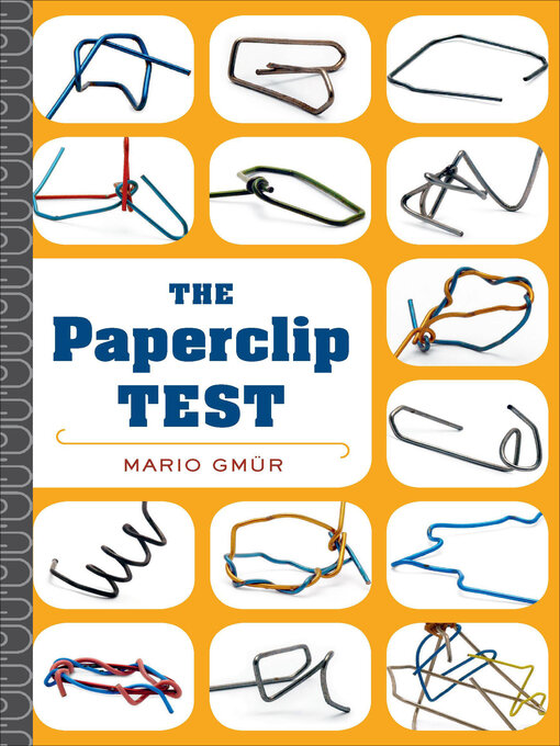 Title details for The Paperclip Test by Mario Gmür - Available